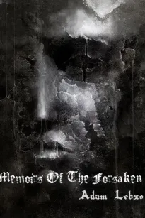 مذكرات المنبوذ - Memoirs Of The Forsaken