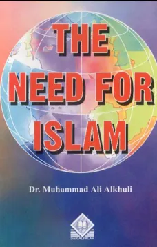 The Need for Islam