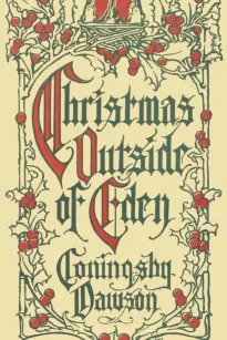 Christmas Outside of Eden