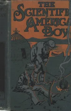 The Scientific American Boy; Or, The Camp at Willow Clump Island