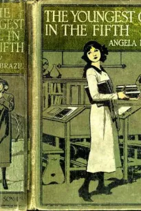 The Youngest Girl in the Fifth: A School Story