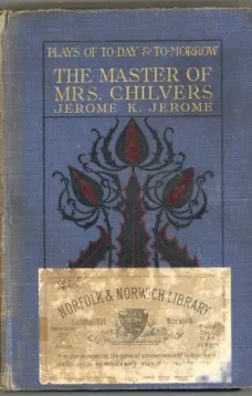 The Master of Mrs. Chilvers: An Improbable Comedy