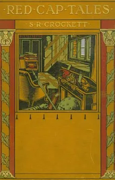 Red Cap Tales, Stolen from the Treasure Chest of the Wizard of the North