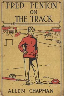 Fred Fenton on the Track; Or, The Athletes of Riverport School
