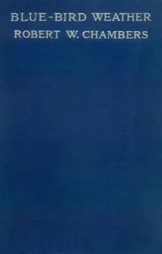 Blue-Bird Weather