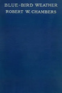 Blue-Bird Weather