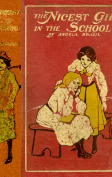 The Nicest Girl in the School: A Story of School Life