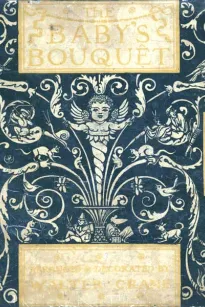 The Baby's Bouquet: A Fresh Bunch of Rhymes and Tunes