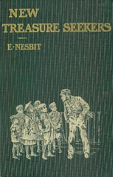 New Treasure Seekers; Or, The Bastable Children in Search of a Fortune