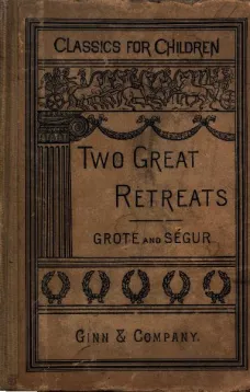 The Two Great Retreats of History