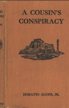 A Cousin's Conspiracy; Or, A Boy's Struggle for an Inheritance