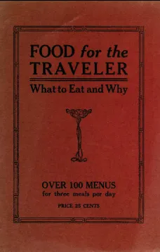 Food for the Traveler
What to Eat and Why