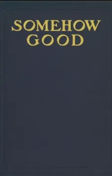Somehow Good