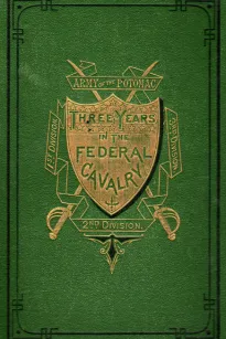 Three Years in the Federal Cavalry