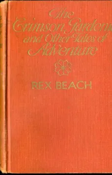 The Crimson Gardenia and Other Tales of Adventure