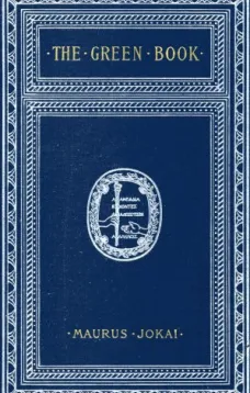 The Green Book; Or, Freedom Under the Snow: A Novel