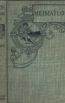 Heimatlos: Two stories for children, and for those who love children