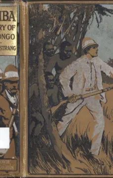Samba: A Story of the Rubber Slaves of the Congo