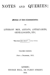 Notes and Queries, Index of Volume 4, July-December, 1851
A Medium of Inter-communication for Literary Men, Artists, Antiquaries, Genealogists, etc.