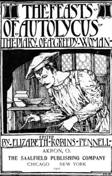 The Feasts of Autolycus: The Diary of a Greedy Woman