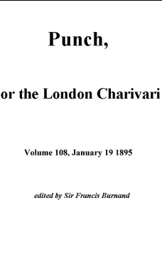 Punch, or the London Charivari, Vol. 108, January 19, 1895