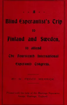 A Blind Esperantist's Trip to Finland and Sweden, to Attend the Fourteenth International Esperanto Congress