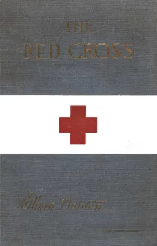 The Red Cross in Peace and War