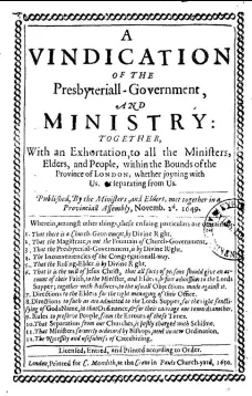 A Vindication of the Presbyteriall-Government and Ministry