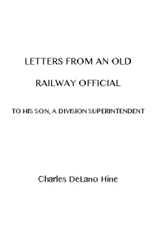 Letters from an Old Railway Official
To his Son, a Division Superintendent