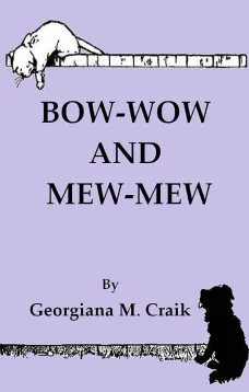 Bow-Wow and Mew-Mew