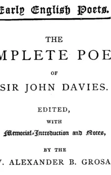 The Complete Poems of Sir John Davies. Volume 1 of 2.