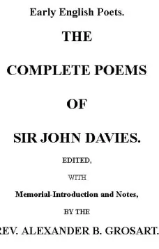 The Complete Poems of Sir John Davies. Volume 2 of 2.