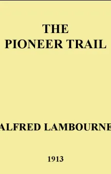 The Pioneer Trail