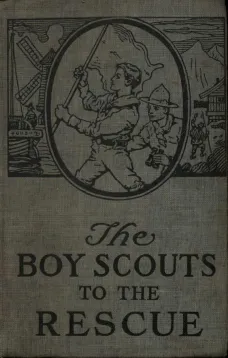 The Boy Scouts to the Rescue