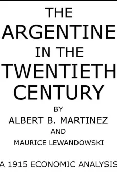 The Argentine in the Twentieth Century