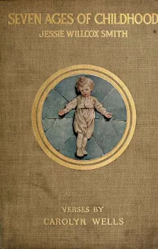 The Seven Ages of Childhood