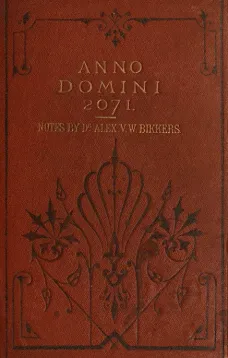 Anno Domini 2071
Translated from the Dutch Original