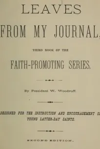 Leaves from My Journal
Third Book of the Faith-Promoting Series