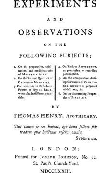 Experiments and Observations on the Following Subjects
1. On the preparation, calcination, and medicinal uses of Magnesia Alba. 2. On the solvent qualities of calcined Magnesia. 3. On the variety in the solvent powers of quick-lime, when used in differen