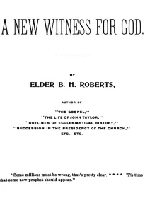 A New Witness for God (Volume 1 of 3)