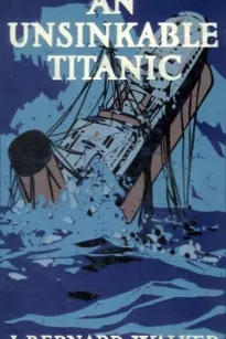 An Unsinkable Titanic
Every Ship its own Lifeboat