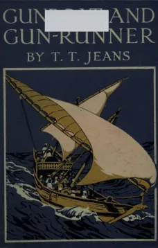 Gunboat and Gun-runner
A Tale of the Persian Gulf
