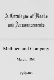 A Catalogue of Books and Announcements of Methuen and Company, March 1897