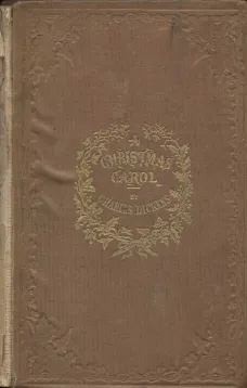 A Christmas Carol in Prose; Being a Ghost Story of Christmas