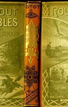Round-about Rambles in Lands of Fact and Fancy