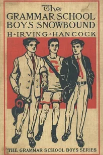 The Grammar School Boys Snowbound; or, Dick & Co. at Winter Sports