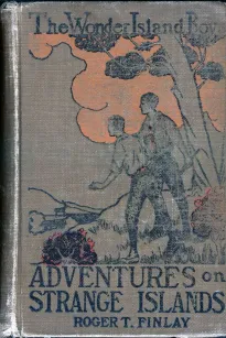 The Wonder Island Boys: Adventures on Strange Islands