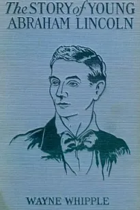 The Story of Young Abraham Lincoln