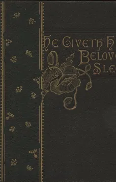 'He Giveth His Beloved Sleep'