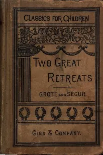 The Two Great Retreats of History